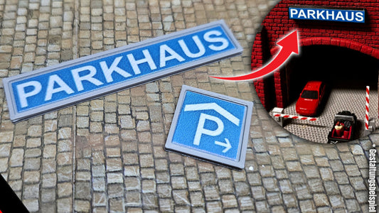 Parkhausschilder für H0 (1:87) - diverse Variante verfügbar